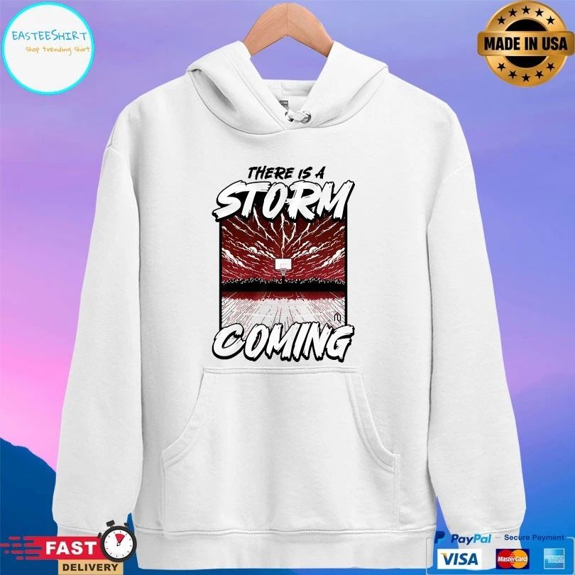 There Is A Storm Coming Basketball T-shirts