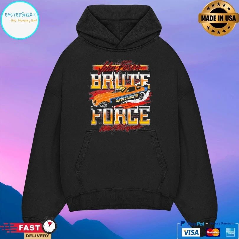 John Force Brute Force Nitro Fc Legend T-shirts