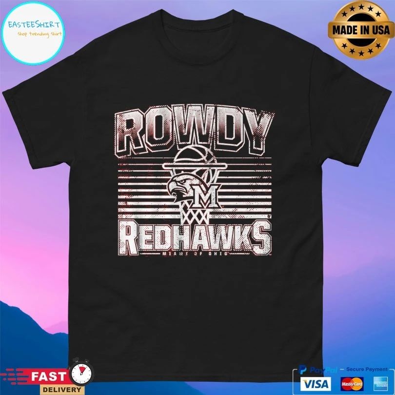 Miami Redhawks (Oh) Basketball Rowdy Redhawks Miami Of Ohio T-shirts