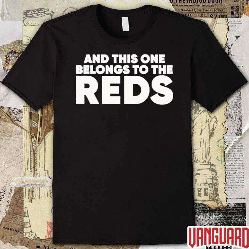 Ashley Davis And This One Belongs To The Reds t-shirt