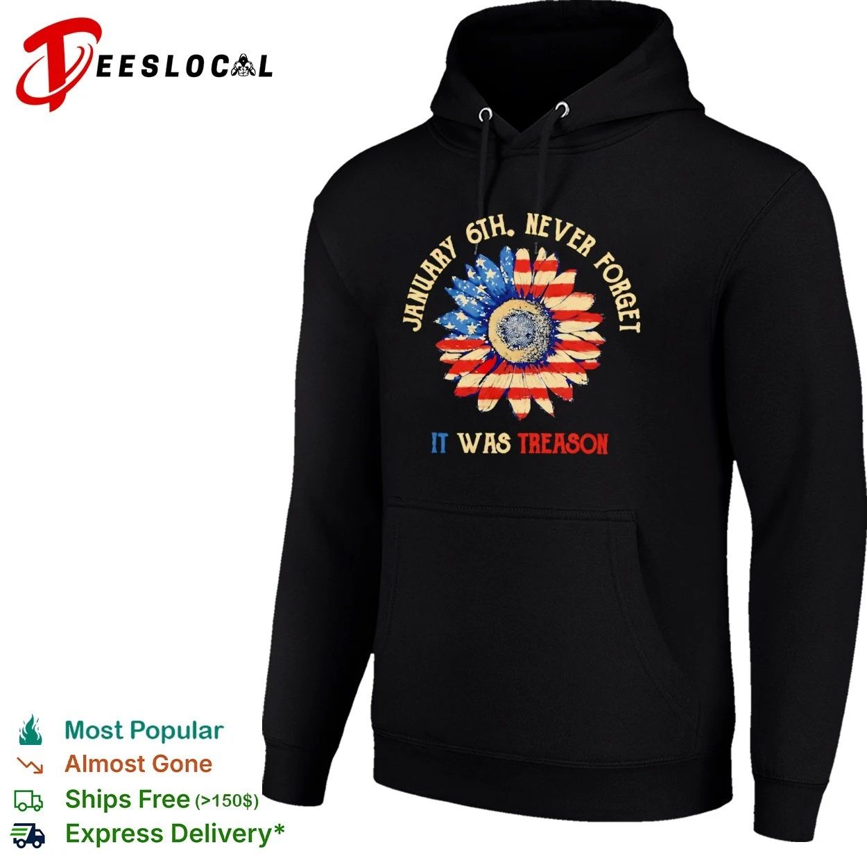 January 6th Never Forget It Was Treason T-shirt