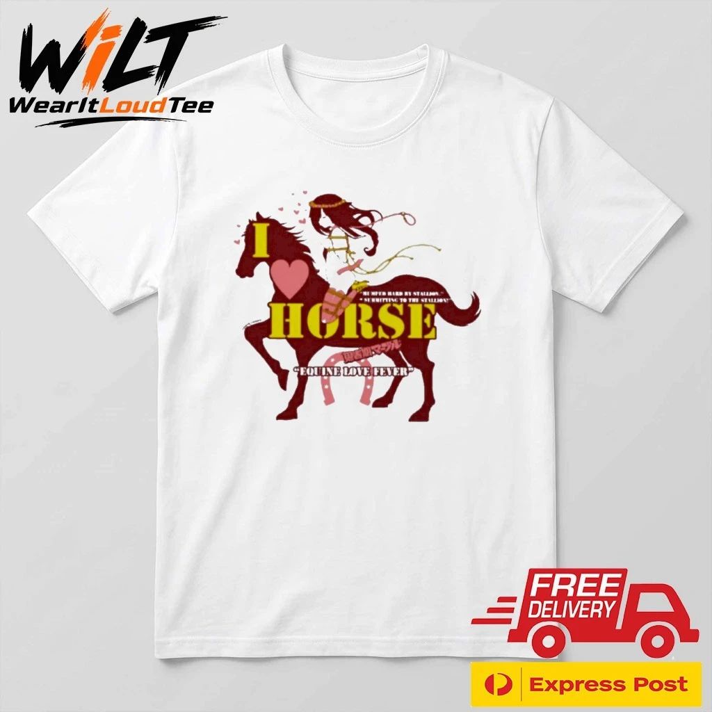 Milly Wearing I Love Horse Equine Love Fever Shirt