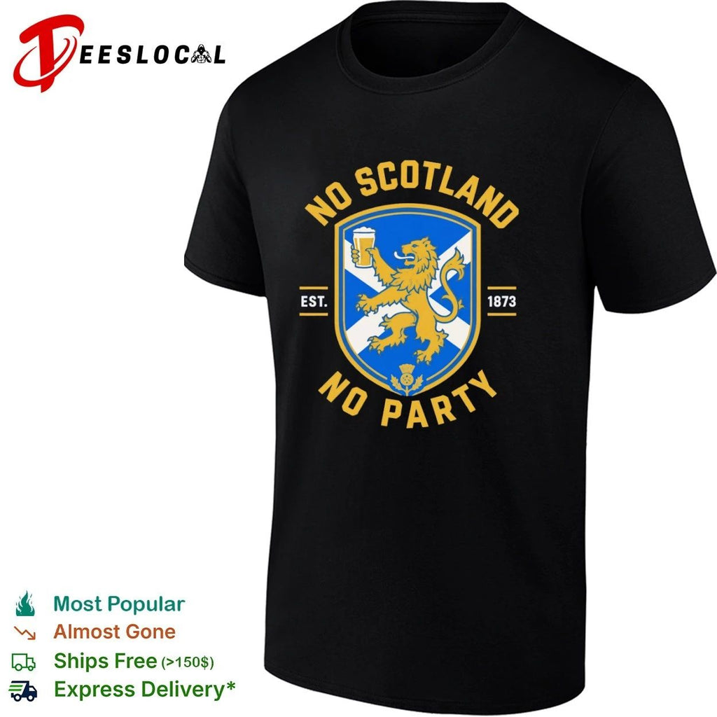 No Scotland No Party Est 1873 Football T-shirt