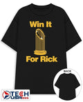 Rick Rizzs win it for Rick trophy shirt