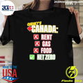 Carney’s Canada Rent Gas Food Net Zero Shirt