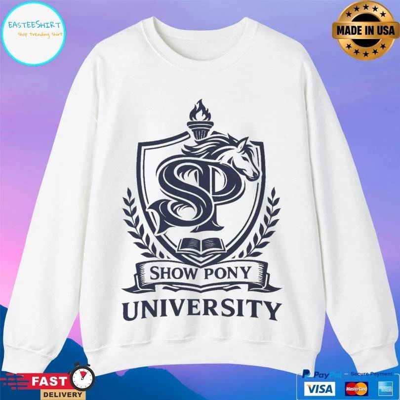 Show Pony University T-shirts