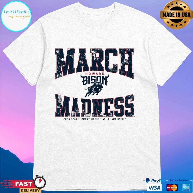 Howard Bison Wbb March Madness 2026 Ncaa Women’s Basketball Championship T-shirts
