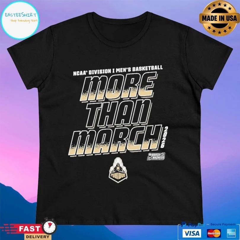 Purdue Boilermakers 2026 NCAA Division I Men’s Basketball More Than March T-shirts