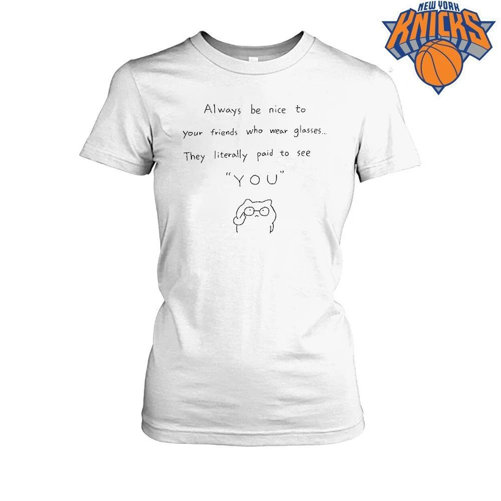 Always Be Nice To Your Friends Who Wear Glasses Cat Meme Wearing Glasses Shirt