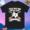 Texas Was Won And Not Given Est 1836 Gun And Map T-shirts