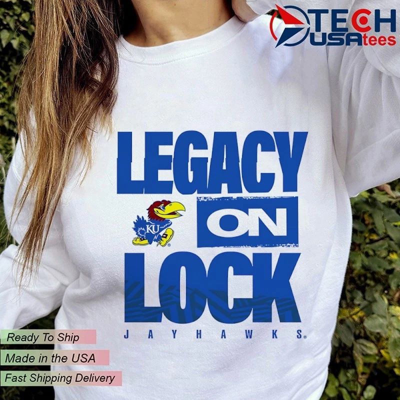 Legacy On Lock Kansas Jayhawks shirt