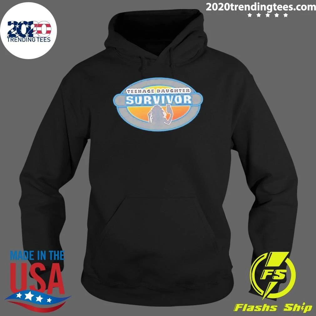 Teenage Daughter Survivor Parenting Humor Shirt
