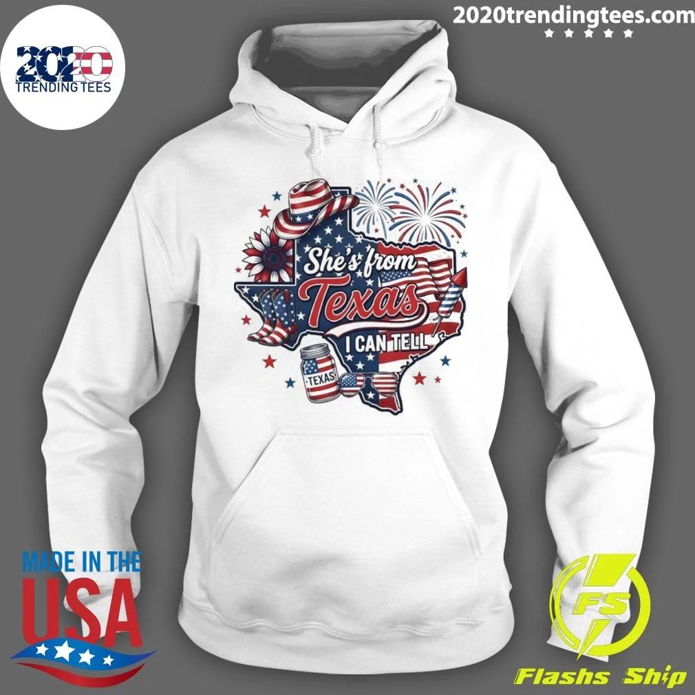 She’s From Texas I Can Tell 4th Of July Patriotic America Western Shirt