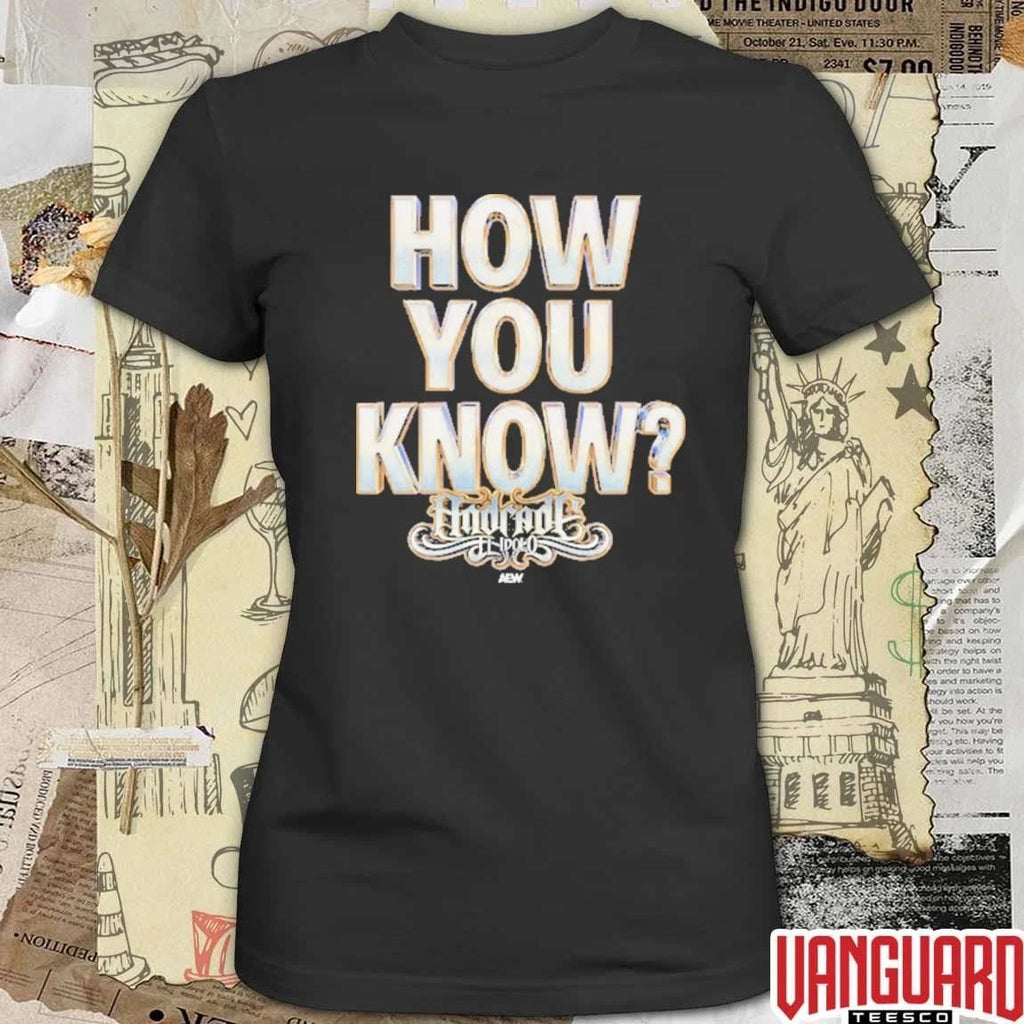 Andrade El Idolo How You Know AEW 2026 t-shirt