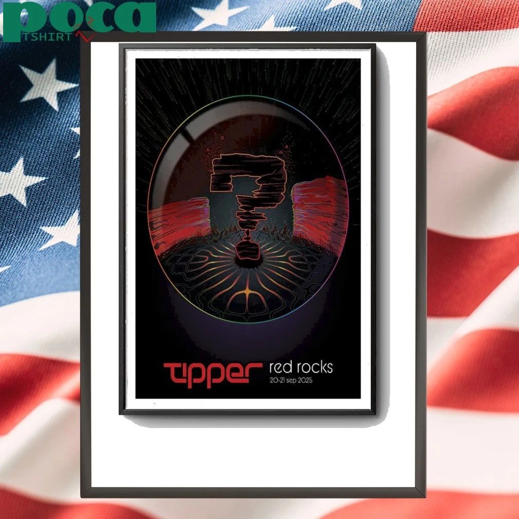 Tipper Tour Red Rocks 2025 Poster shirt