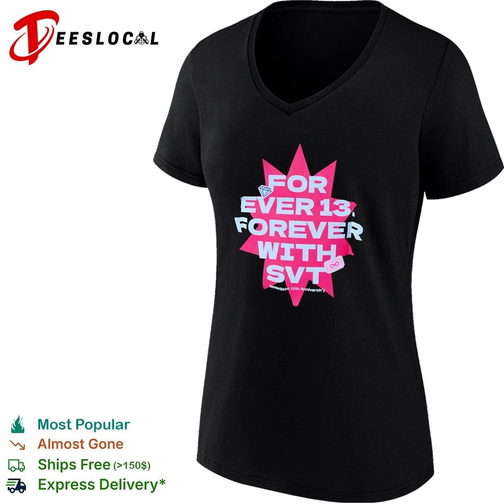 For Ever 13 Forever With SVT Seventeen 11th Anniversary T-shirt