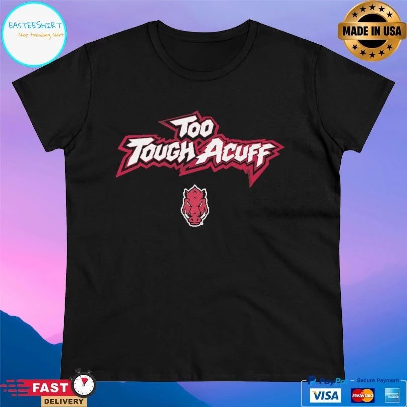 Too Tough Acuff Arkansas Razorbacks Men’s Basketball 2026 T-shirt