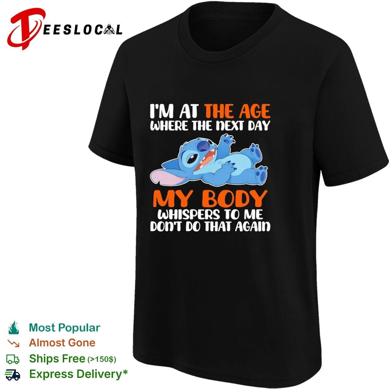 I’m at the Age Where the Next Day My Body Whispers to Me Don’t Do That Again T-shirt