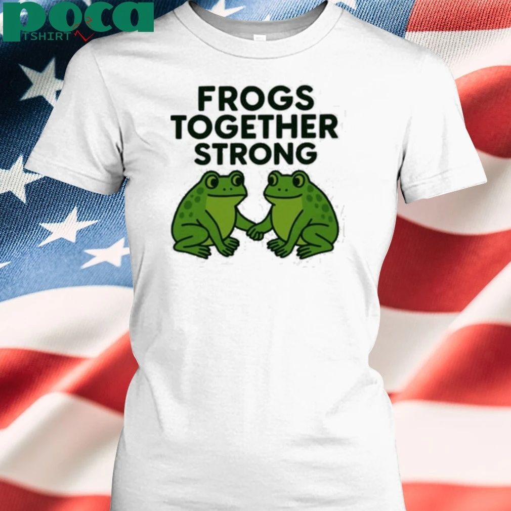 Frogs Together Strong Portland Frog T-shirt
