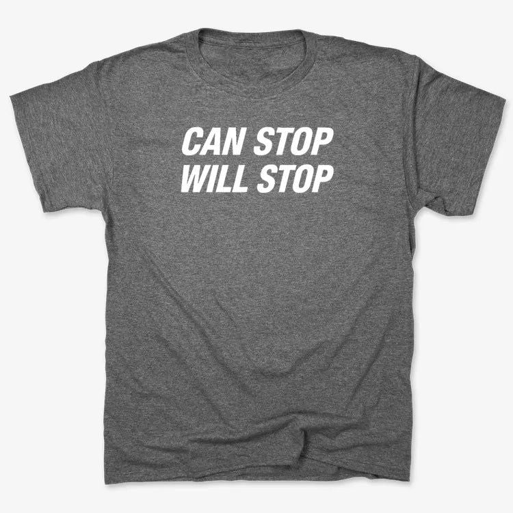 Can Stop Will Stop