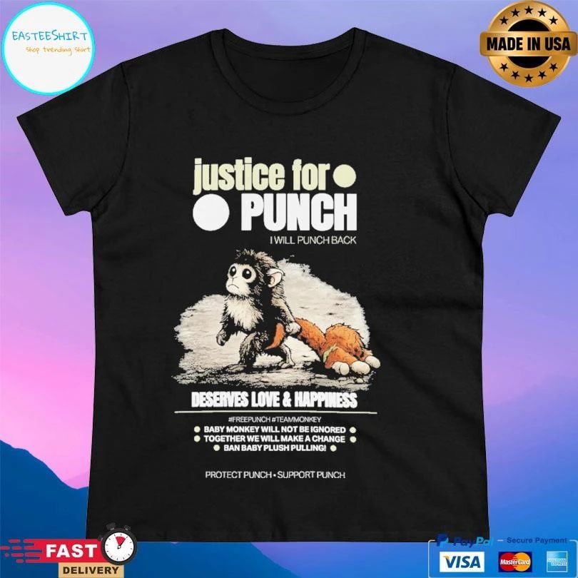 Justice For Punch I Will Punch Back Deserves Love And Happiness Baby Monkey Punch 2026 T-shirts