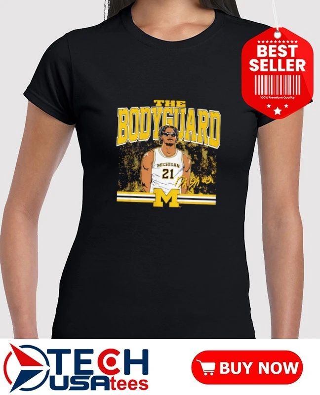 Michigan Wolverines Basketball Morez Johnson Jr. The Bodyguard signature shirt