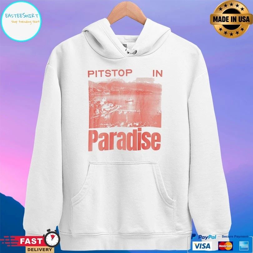 Pitstop In Paradise T-shirt