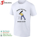 Make Racists Afraid Again anti-racism T-shirt