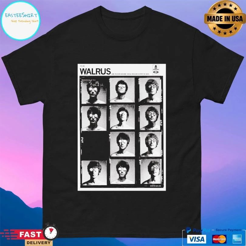 I Am The Walrus 1968 Richard Avedon Social Recluse And Spirit Of Ages T-shirts