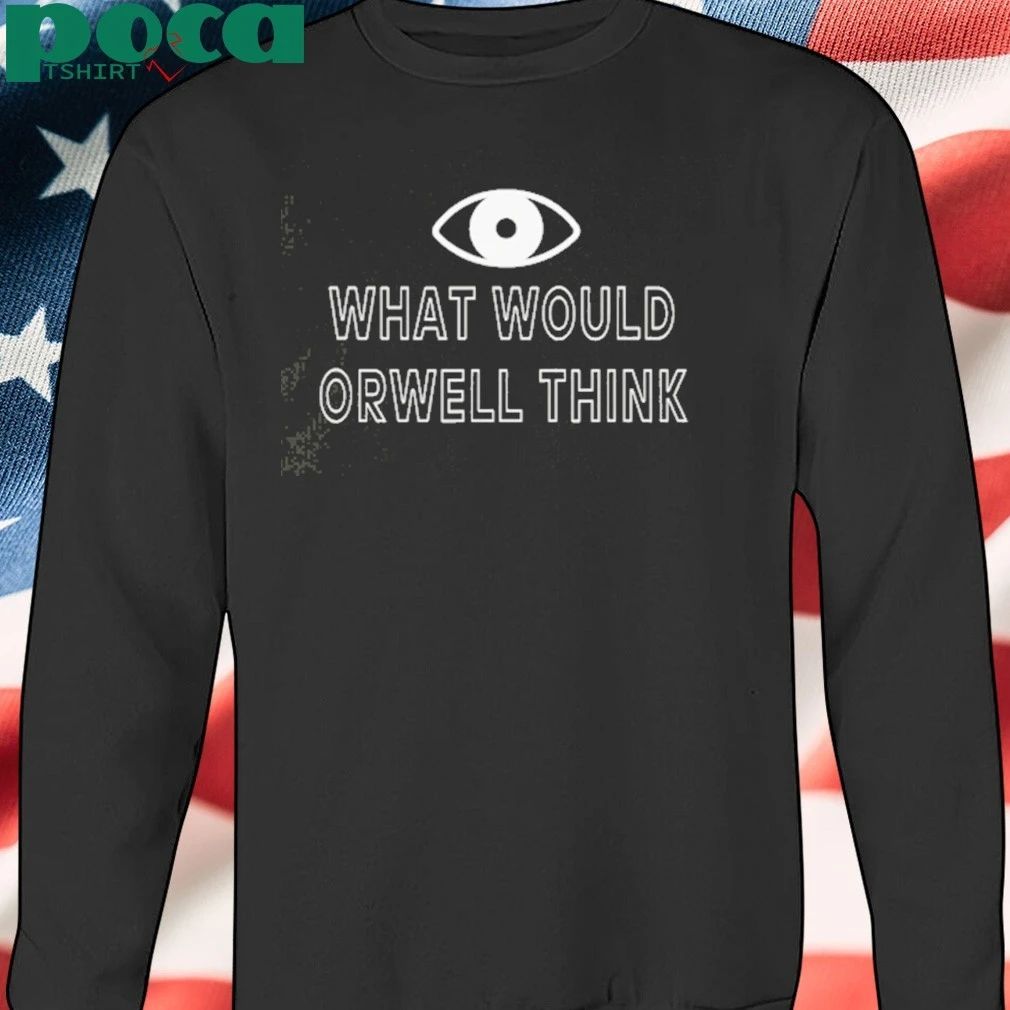 Elon Musk What Would Orwell Think T-shirt