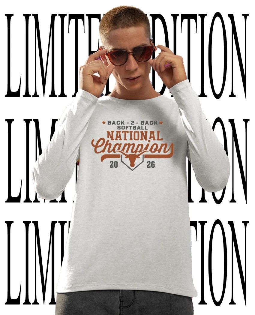 Texas Longhorns 2026 Softball Back 2 Back National Champs shirt