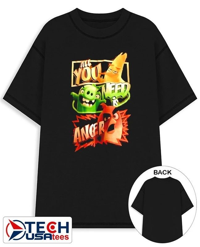 Angry Birds are you need anger shirt