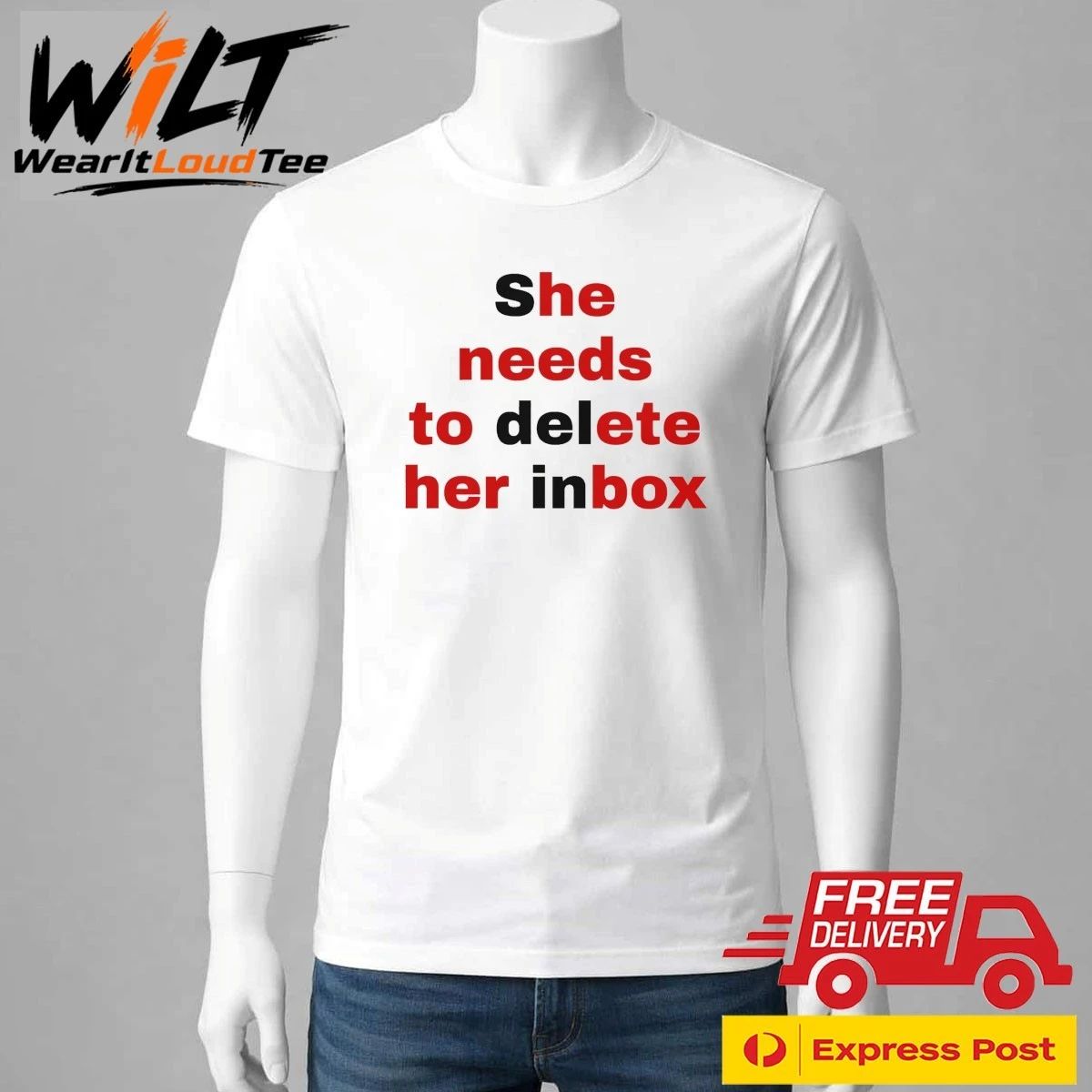 She Needs To Delete Her Inbox Shirt