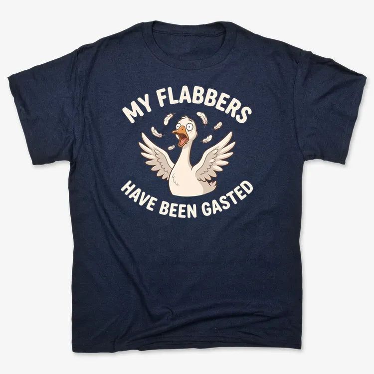 My Flabbers Have Been Gasted