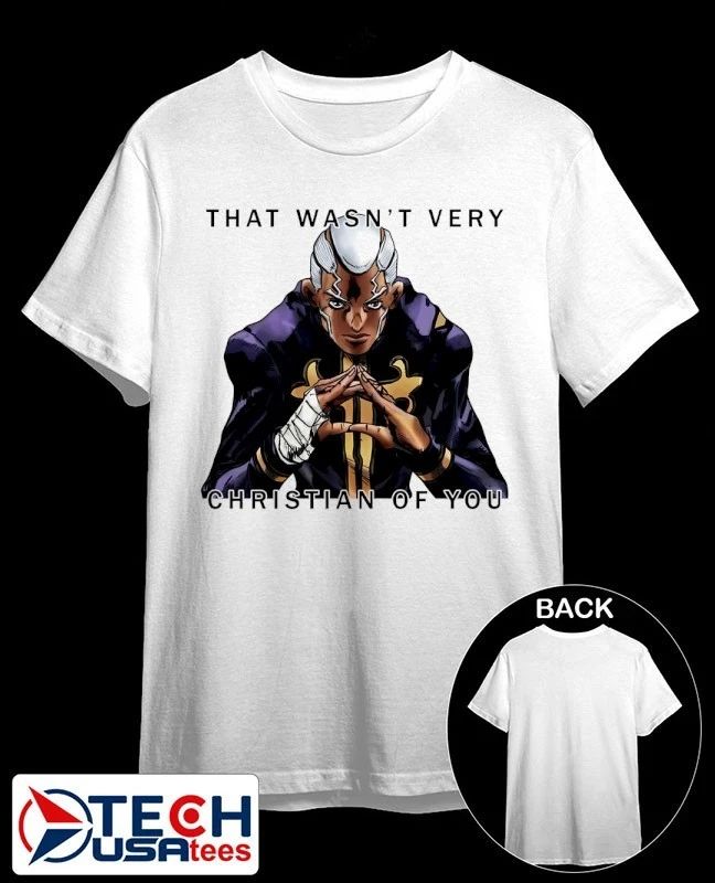 Enrico Pucci that wasn’t very Christian of you shirt