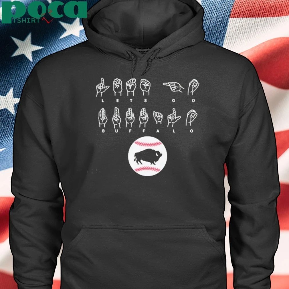 Bisons Let’s Go Buffalo Asl Language T-shirt
