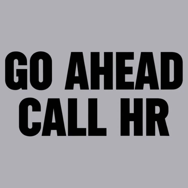 Go Ahead Call HR