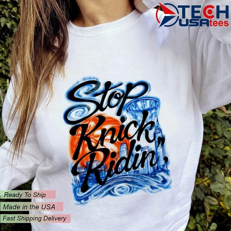 Stop Knick Ridin skyline art shirt