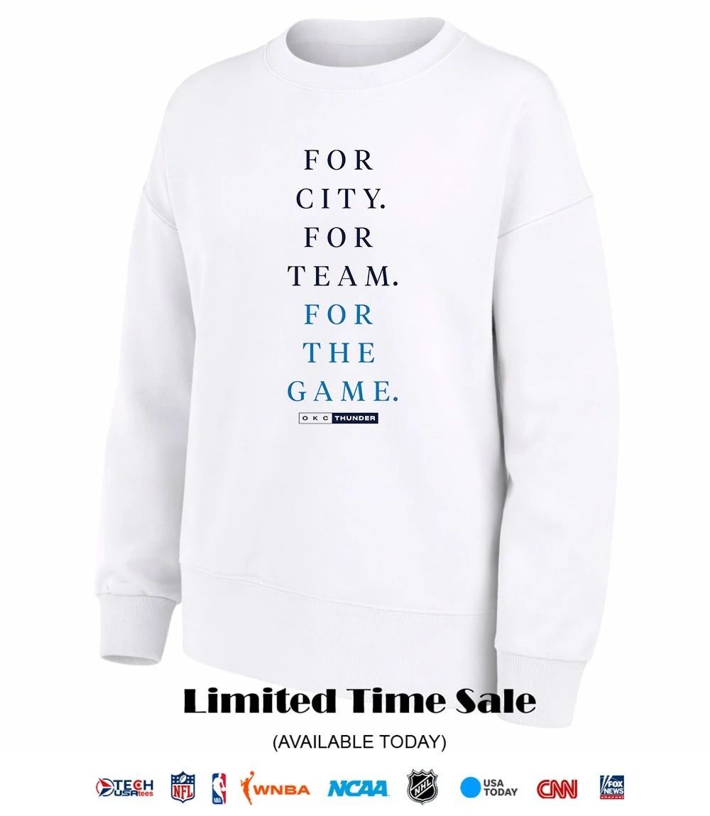 For City For Team For The Game OKC Thunder Basketball 2026 Playoffs shirt
