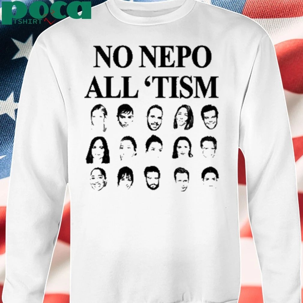 No Nepo All Tism T-shirt