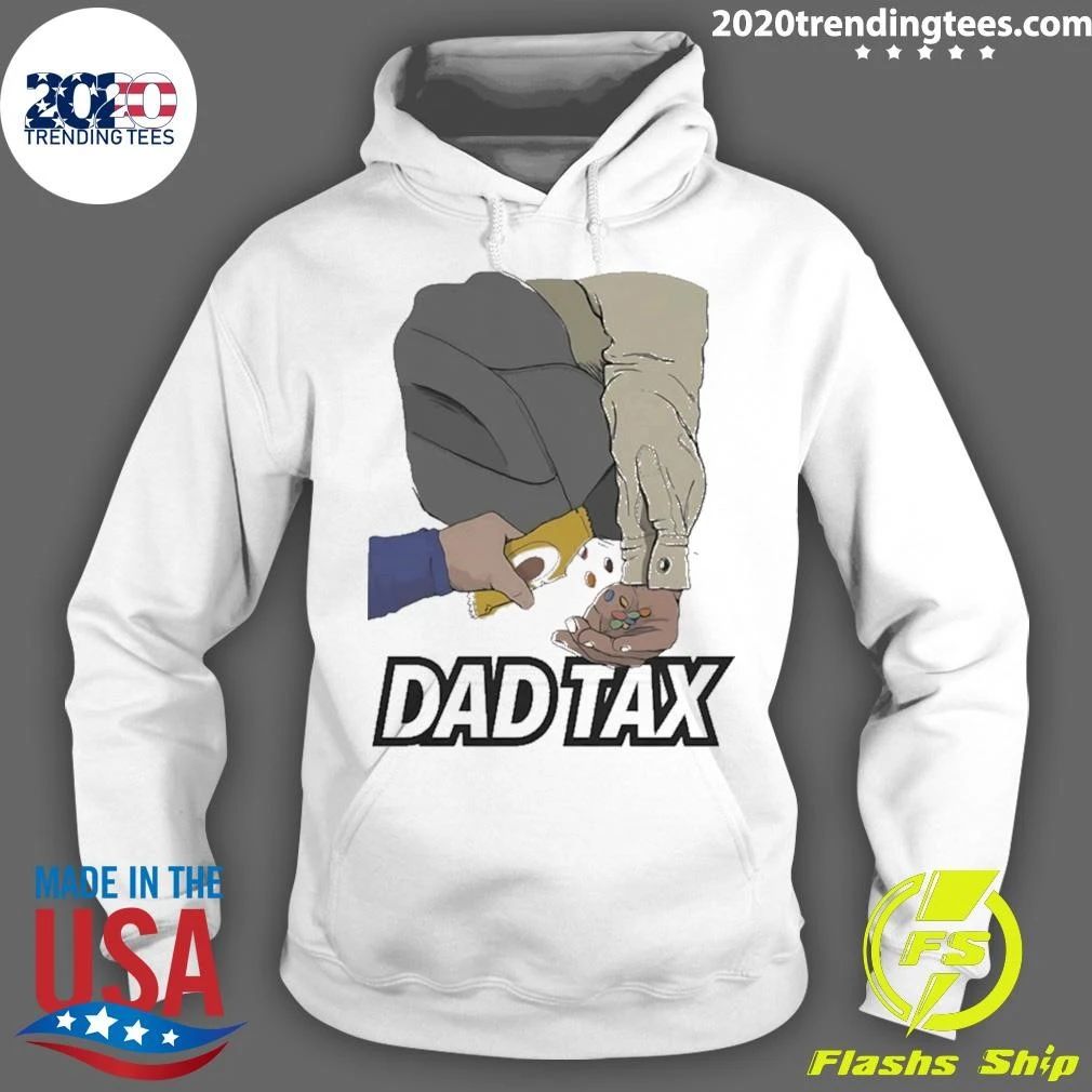 Dad Tax Fatherhood Parenting Humor Candy Shir