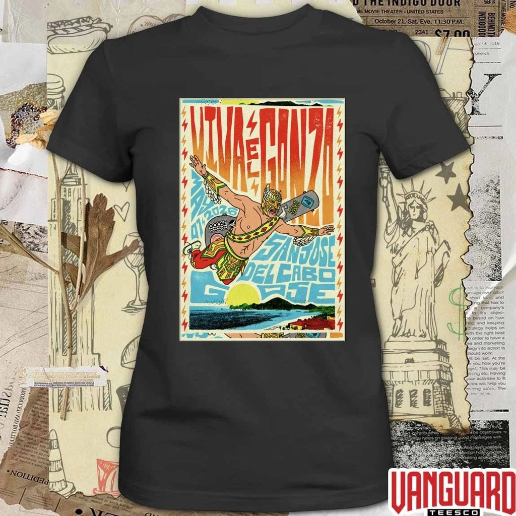 Goose May 7 2026 San José Del Cabo MX Poster t-shirt
