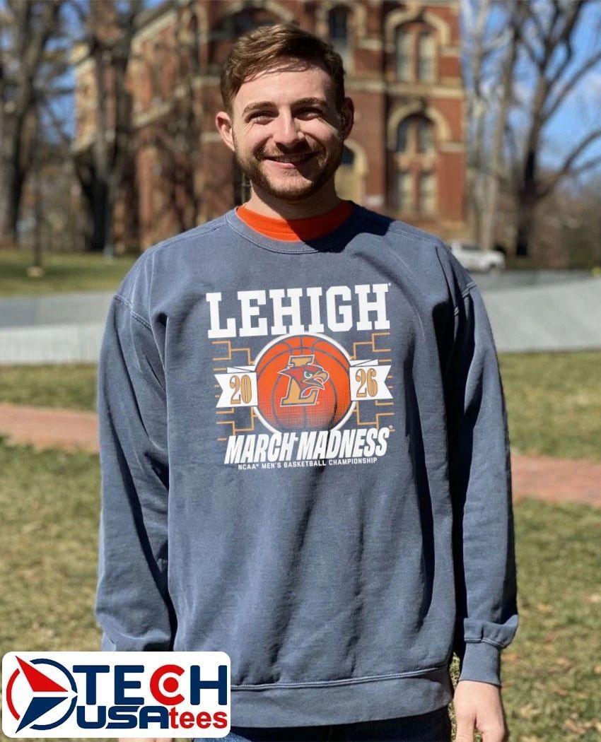 Lehigh Mountain Hawks March Madness 2026 NCAA Men’s Basketball Championship shirt