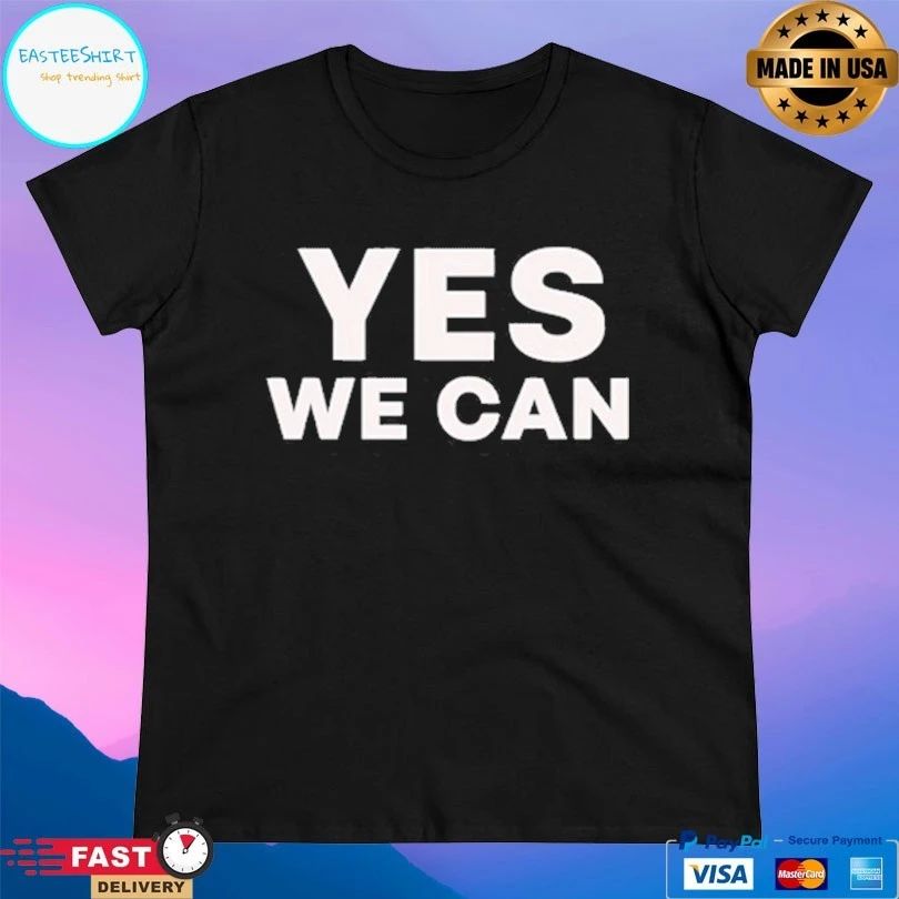 Yes We Can Bro 2026 T-shirts