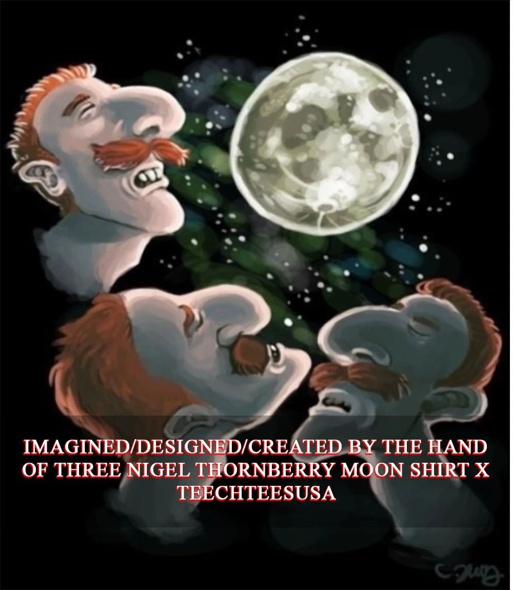 Three Nigel Thornberry Moon T-shirt