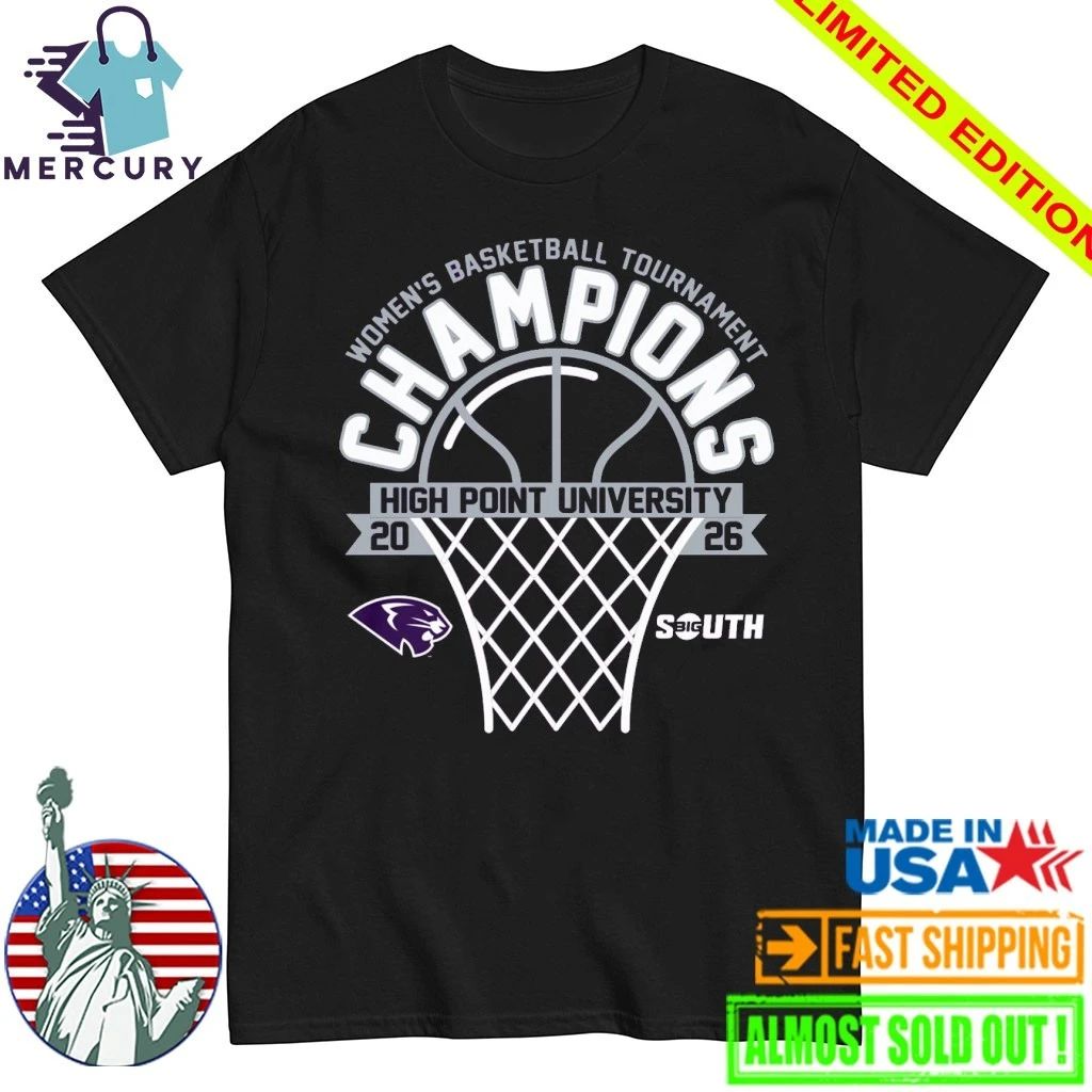 High Point Panthers 2026 Big South Women’s Basketball Tournament Champions Shirt