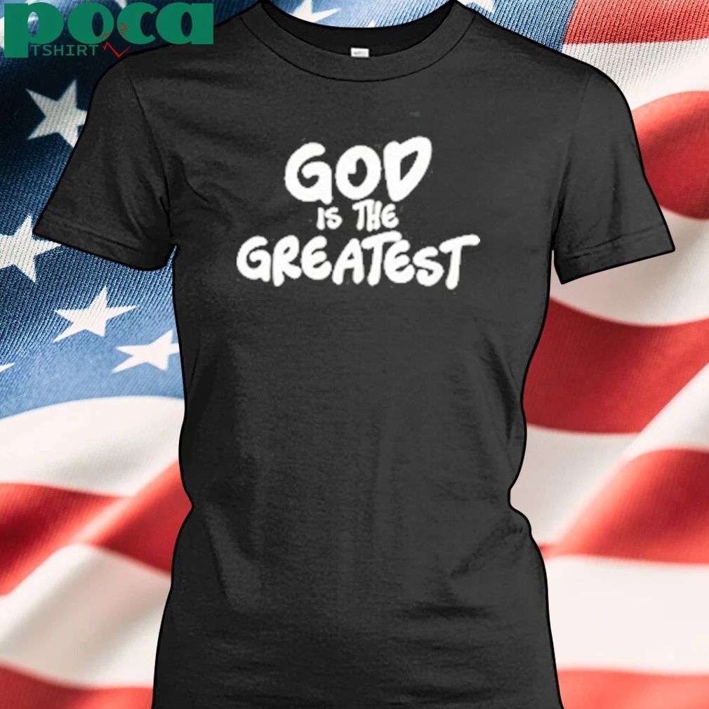 The Williamson Dad God Is The Greatest T-shirt