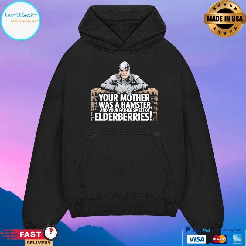 Your Mother Was A Hamster And Your Father Smelt Of Elderberries T-shirts