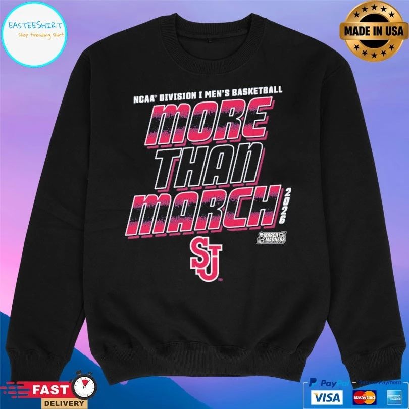 St John’s Red Storm 2026 Ncaa Division I Men’s Basketball More Than March T-shirts