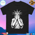 The Statue Of Liberty With Her Head In Her Hands T-shirts